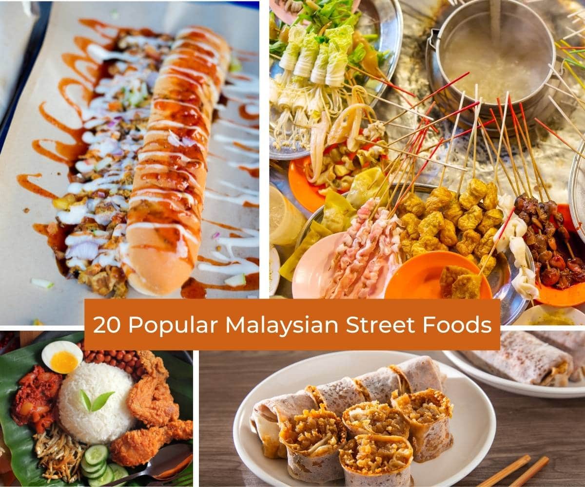 20 Popular Malaysian Street Foods