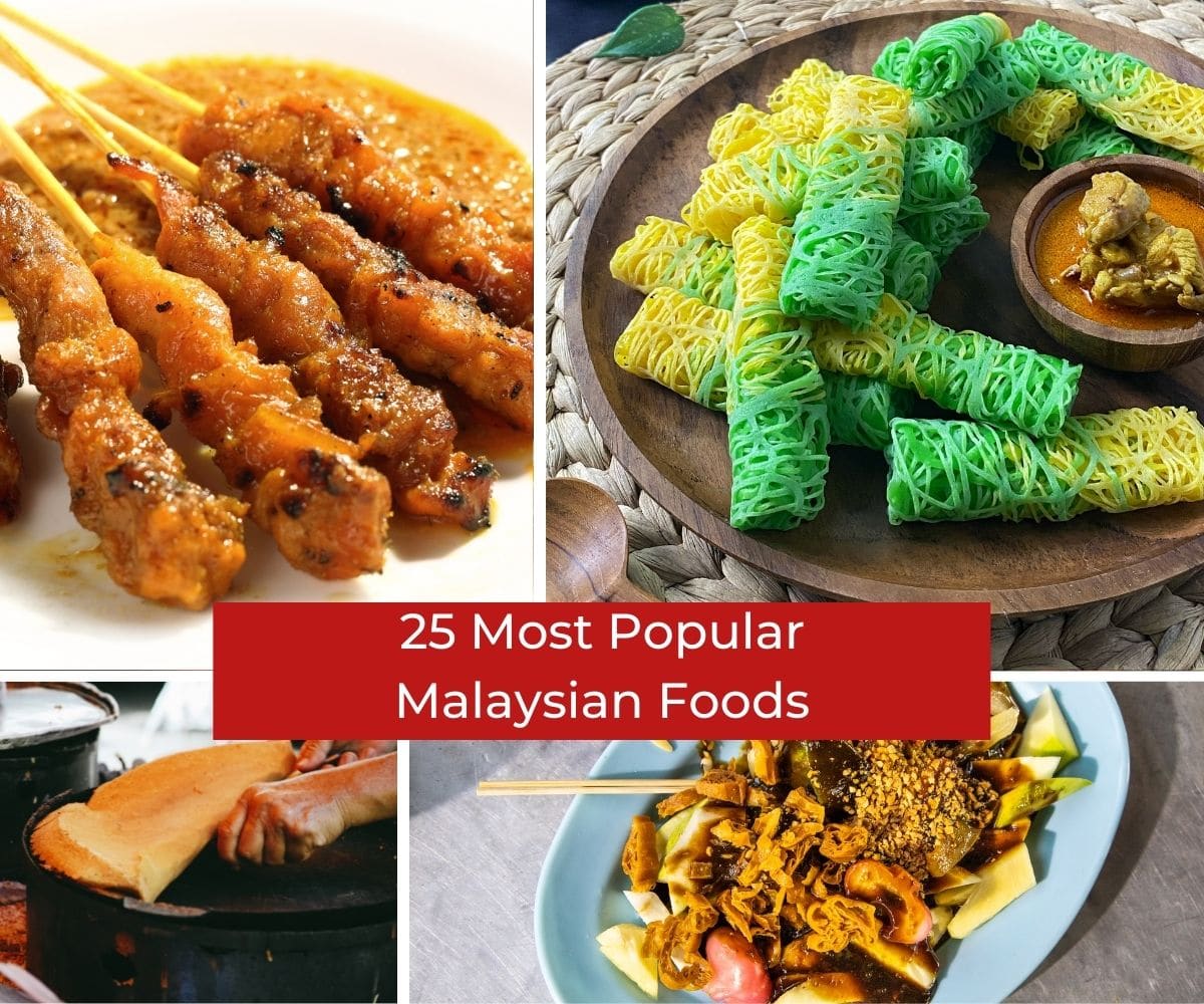 25 Most Popular Malaysian Foods