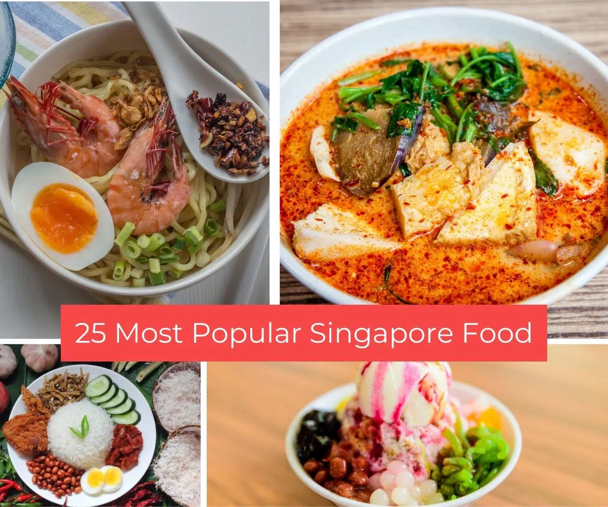 25 Most Popular Foods in Singapore