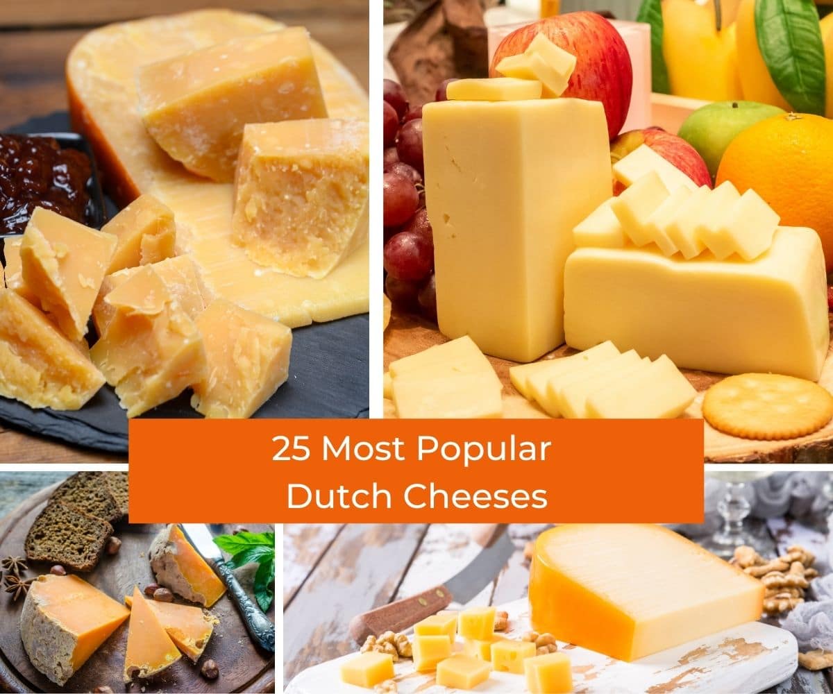 25 of the most popular Dutch cheeses