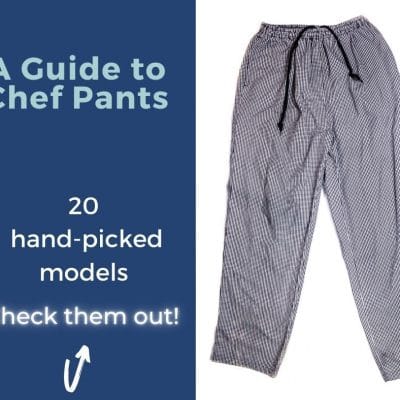 Guide to Chef Pants