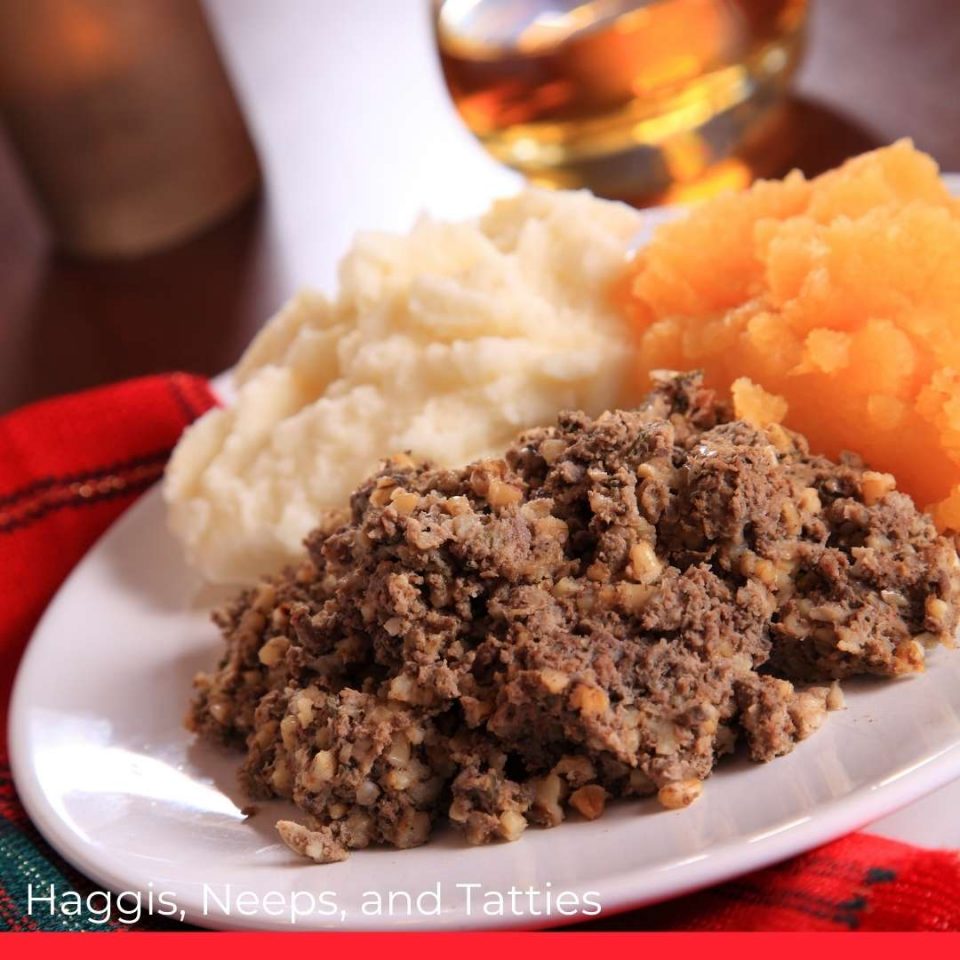 Haggis, Neeps, and Tatties