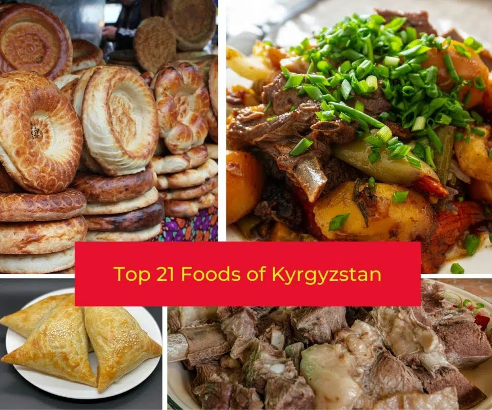 Top 21 Foods of Kyrgyzstan