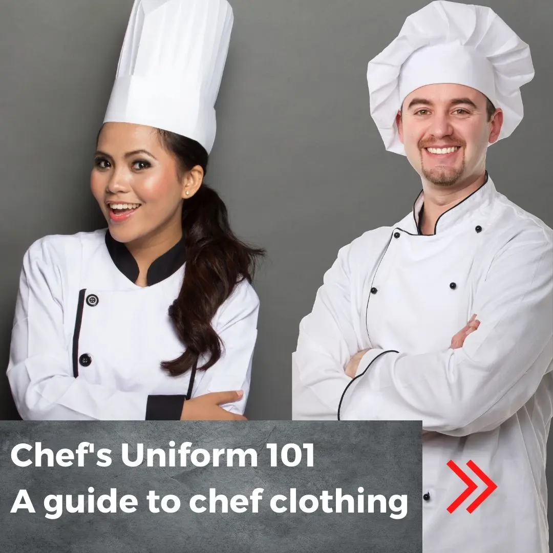 Chef Uniform 101: A Guide to Chef Clothing (With Pictures